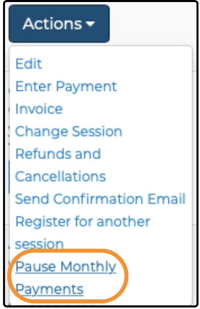 Registration Actions menu with Pause Monthly Payments highlighted