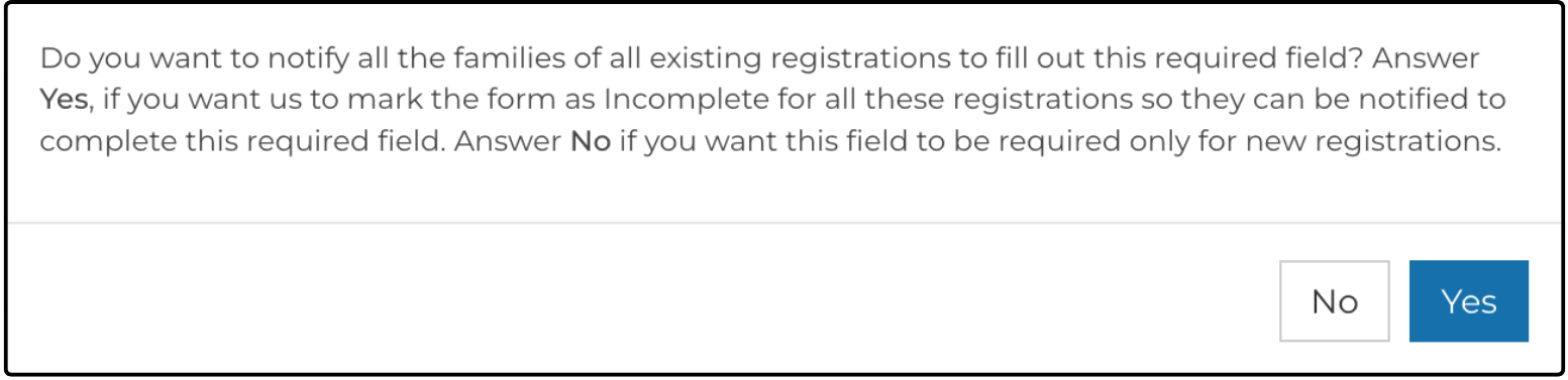 Prompt asking whether to notify families of existing registrations, with No and Yes options