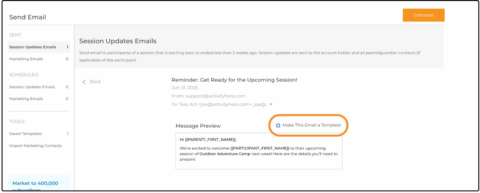 Sent session update details with Make This Email a Template selected above the Message Preview