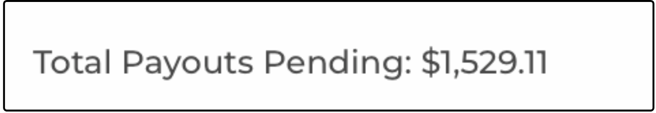 Total Payouts Pending amount displayed below the Summary by Payout Date