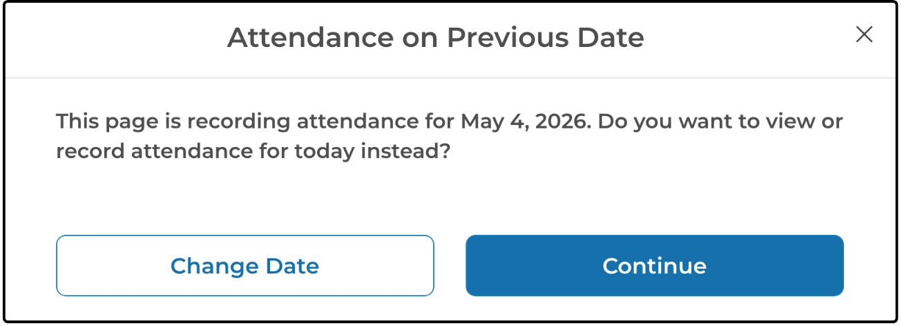 Attendance on Previous Date confirmation window with Change Date and Continue