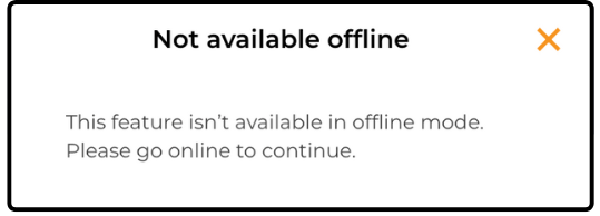 Not available offline message stating the feature needs an internet connection
