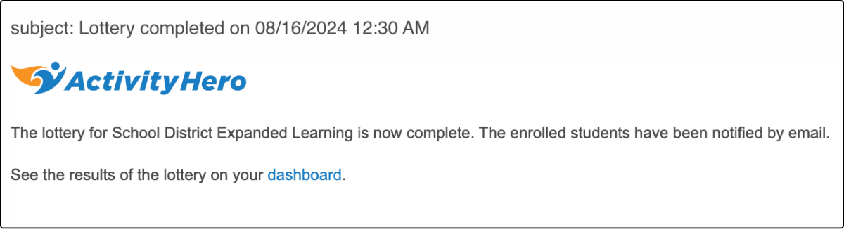 Lottery completed email confirming that enrolled students have been notified