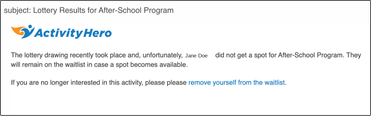 Lottery Results email saying the participant did not get a spot and remains on the waitlist