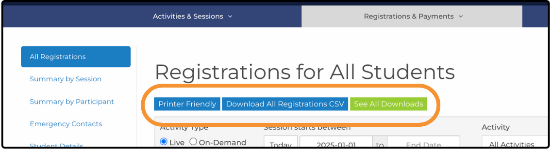 Printer Friendly, Download All Registrations CSV and See All Downloads options at the top of a report